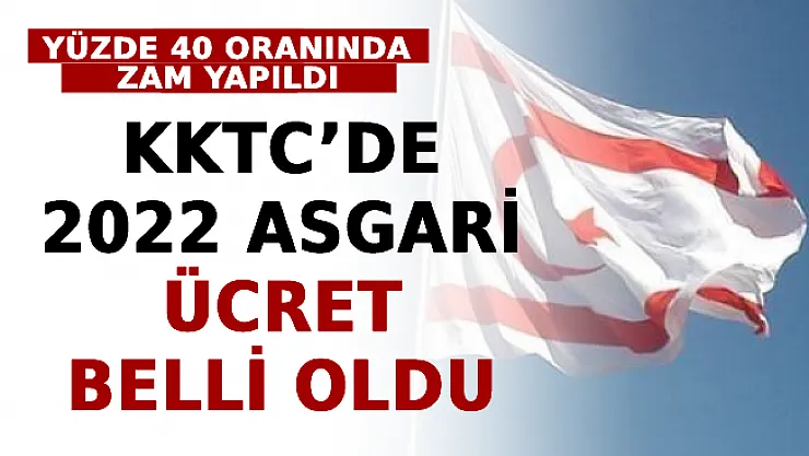 KKTC'de 2022 Asgari Ücret Belli Oldu
