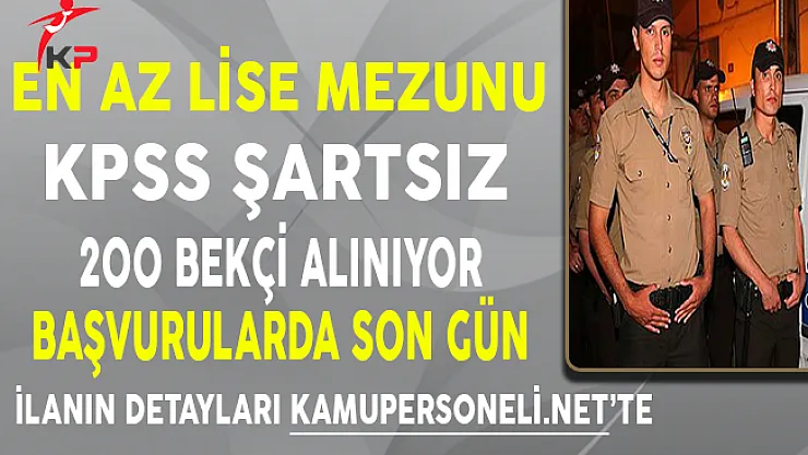 Kocaeli Valiliği En Az Lise Mezunu Bekçi Alımı İçin Başvurularda Son Gün