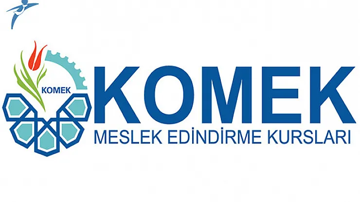 KOMEK Meslek Edindirme Kurs Kayıtları Başladı