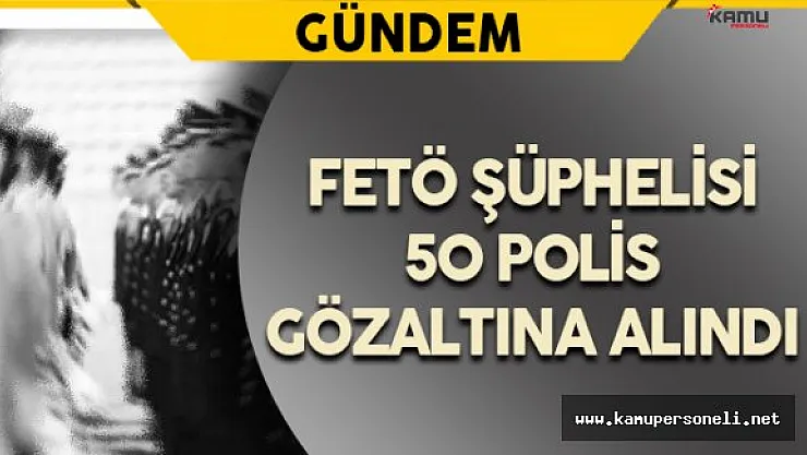 Konya'da FETÖ ile Bağlantılı Polislere Operasyon Düzenlendi