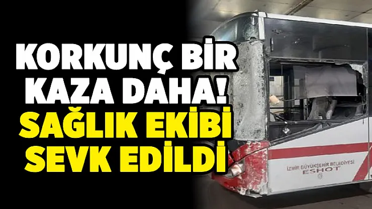 Korkunç bir belediye otobüsü kazası daha!