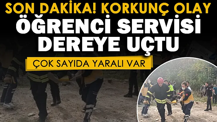 Korkunç olay: Öğrenci servisi dereye uçtu! Çok sayıda yaralı var