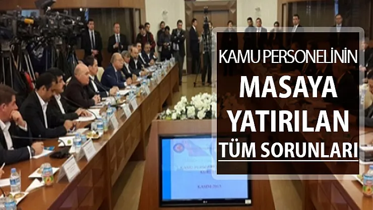 KPDK'da Masaya Yatırılan Kamu Personellerinin Tüm Sorunları