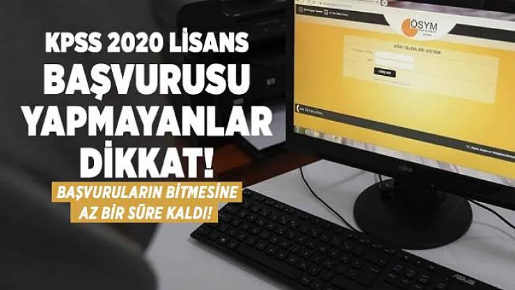 KPSS 2020 Lisans başvurusu yapmayanlar dikkat! Başvuruların bitmesine az bir süre kaldı!