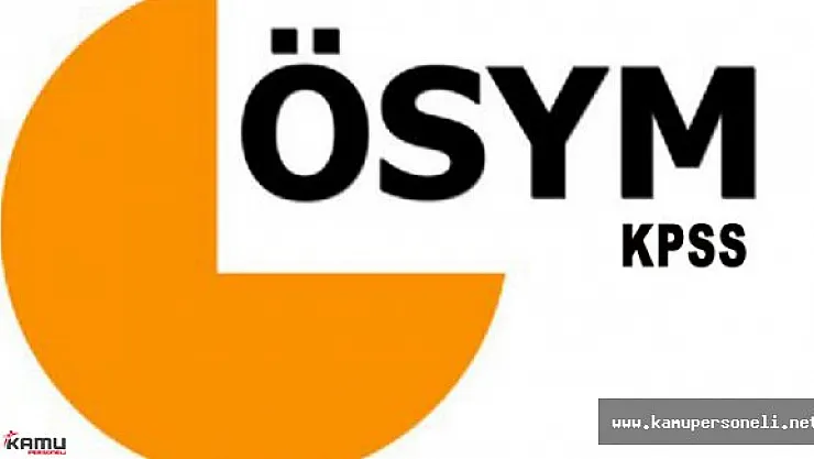 KPSS Sonuçları Ne Zaman Açıklanacak? KPSS Puanım Ne Kadar Süre Geçerli?