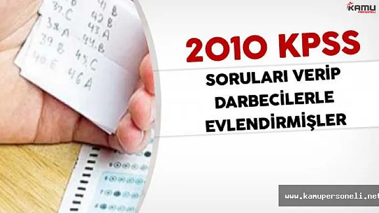KPSS'de Soru Verilen Kadınlar Darbecilerle Evlendirilmiş!