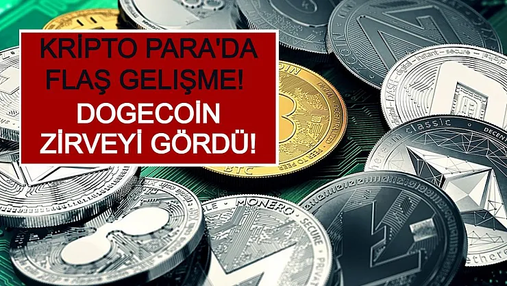 Kripto Para'da Flaş Gelişme! Dogecoin Zirveyi Gördü!