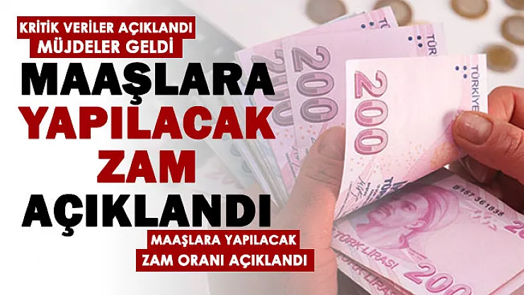 Kritik veriler açıklandı: Emekli ve çalışanların maaşına yapılacak zam açıklandı