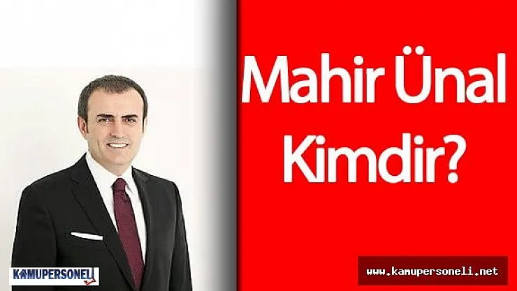 Kültür ve Turizm Bakanı Mahir Ünal Kimdir?
