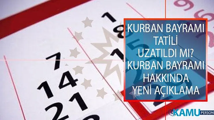 Kurban Bayramı Tatili Uzatıldı Mı? ATO'dan Kurban Bayramı Tatili Hakkında Açıklama