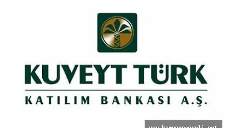 Kuveyt Türk Katılım Bankası Personel Alımı Başladı