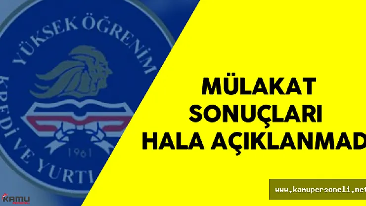 KYK 1403 Personel Alımı için Mülakat Sonuçları için Bekleyiş Devam Ediyor