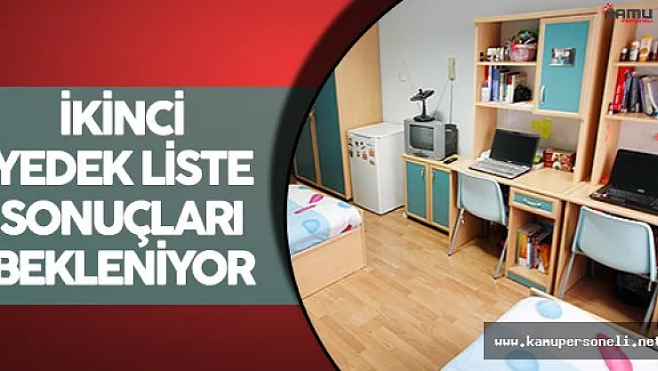 KYK İkinci Yedek Liste Sonuçları Bekleniyor