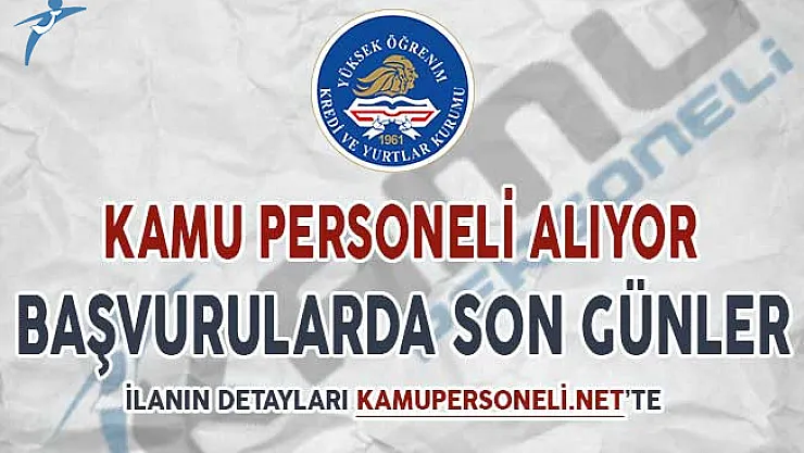 KYK Kamu Personeli Alımı Başvuruları İçin Son Günler