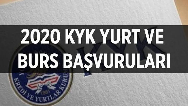 KYK yurt burs başvuruları başladı mı? 2020 KYK yurt burs başvuruları! 2020 KYK yurt başvuru tarihi