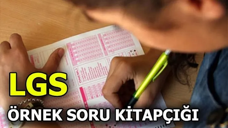 LGS için üçüncü örnek soru kitapçığı yayımlandı!