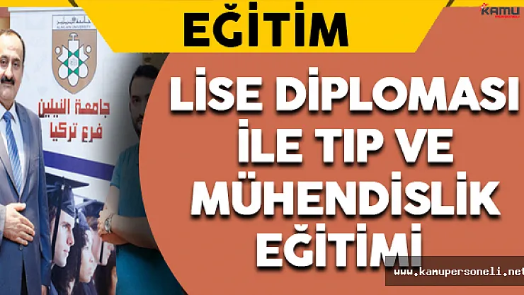 Lise Diplomasıyla Tıp ve Mühendislik Eğitimi