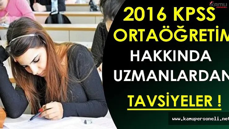 Lise Düzeyi KPSS Öncesi Uzmanlardan Tavsiyeler!