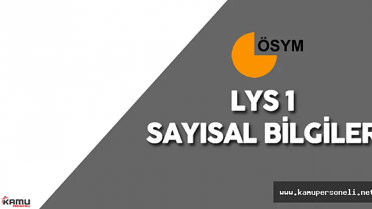 LYS 'ye Kaç Kişi Girdi ( LYS1 için Başvuru Sayısı Kaç? LYS'de Sınavı Geçersiz Sayılan Kaç Kişi Var)