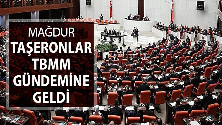 Mağdur Olan Taşeron İşçiler TBMM Gündemine Geldi