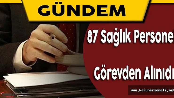 Malatya'da 87 Sağlık Personeli Açığa Alındı