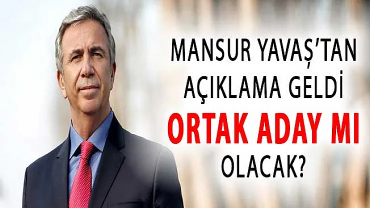 Mansur Yavaş Sessizliğini Bozdu ! Seçimlerde Ortak Aday Mı Olacak?