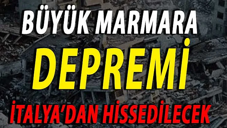 Marmara İçin Büyük Deprem Bekleniyor ! Marmara Depremi İtalya'dan Hissedilecek