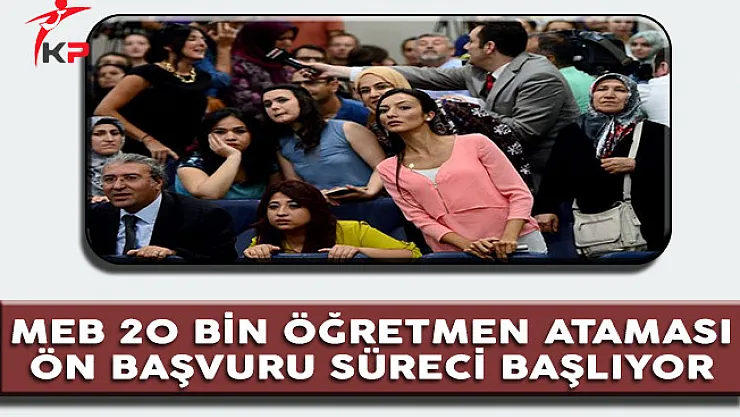 MEB 20 Bin 127 Öğretmen Ataması Ön Başvuru Süreci Başlıyor