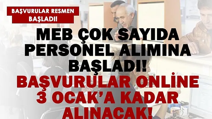 MEB çok sayıda memur alımına başladı! Başvurular online yapılıyor!