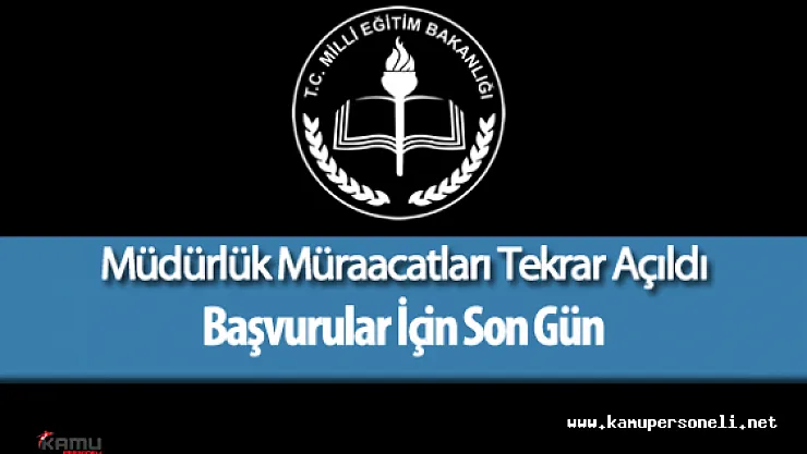 MEB Müdürlük Başvuruları Yeniden Açıldı - Adaylar 2-3 Mayıs Tarihleri İçerisinde Başvuru Yapabilecek