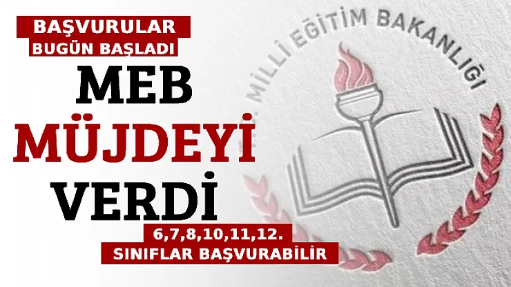 MEB Müjdeyi Verdi: Başvurular Bugün Başladı!