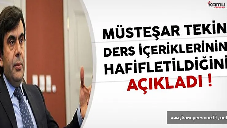 MEB Müsteşarı Yusuf Tekin Ders İçeriklerinin Hafifletildiğini Açıkladı