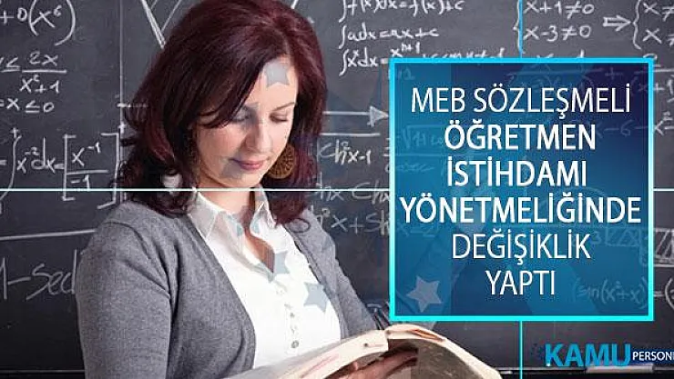 MEB Sözleşmeli Öğretmen İstihdamı Hakkında Yönetmelikte Değişiklik Yapıldı!