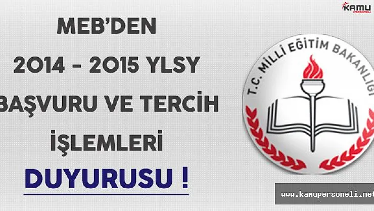 MEB'den 2014-2015 YLSY Başvuru ve Tercih İşlemleri Duyurusu
