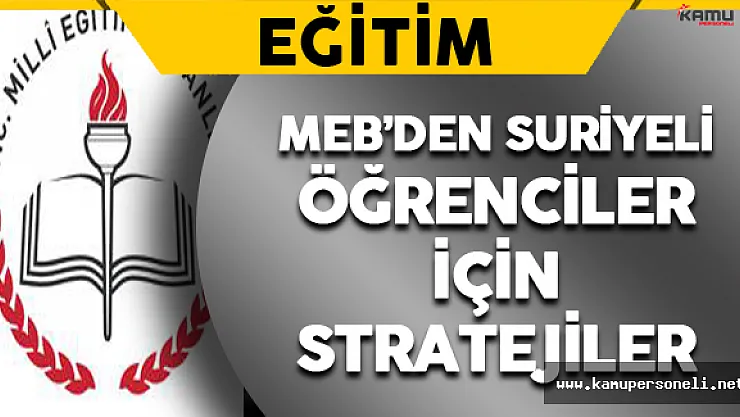 MEB'den Suriyeli Öğrenciler İçin Yenilikler