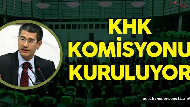 Mecliste KHK Komisyonu Kuruluyor !