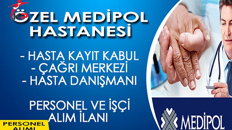 Medipol Sağlık Grubu En Az Lise Mezunu İşçi ve Personel Alım İlanı