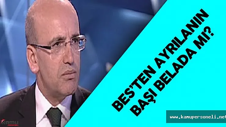 Mehmet Şimşek , BES Konusunda Merak Edilenleri Yanıtladı