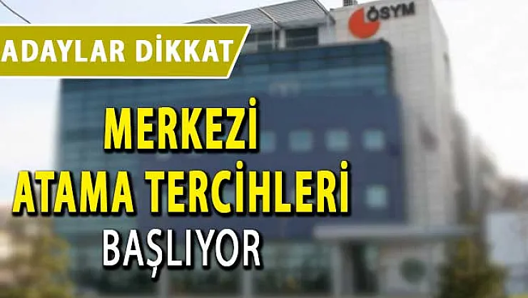 Memur Adayları Dikkat ! KPSS Merkezi Atama Tercihleri Başlıyor