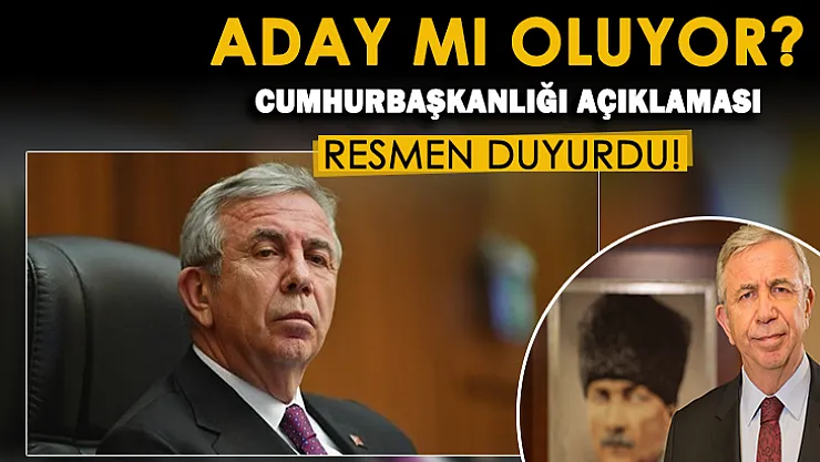 Merakla bekleniyordu belli oldu: Mansur Yavaş'tan Cumhurbaşkanı adaylığı açıklaması geldi
