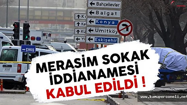 Merasim Sokak saldırısıyla ilgili iddianame kabul edildi