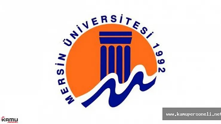 Mersin Üniversitesi Sözleşmeli Personel Alımı Başvuruları İçin Son Gün