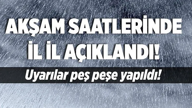 Meteoroloji hava durumu tahminlerini açıkladı! O bölgelerimize bu akşamdan itibaren çok şiddetli sağanak yağış geliyor!