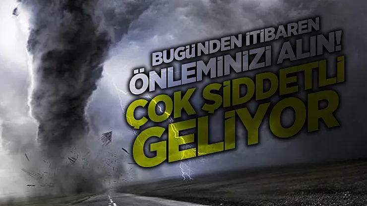 Meteoroloji il il saat vererek uyardı! Önleminizi alın