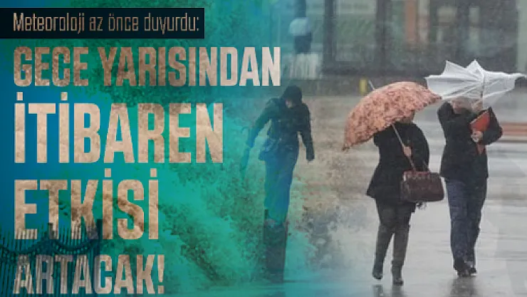 Meteoroloji uyardı! Bu gece için önleminizi alın!