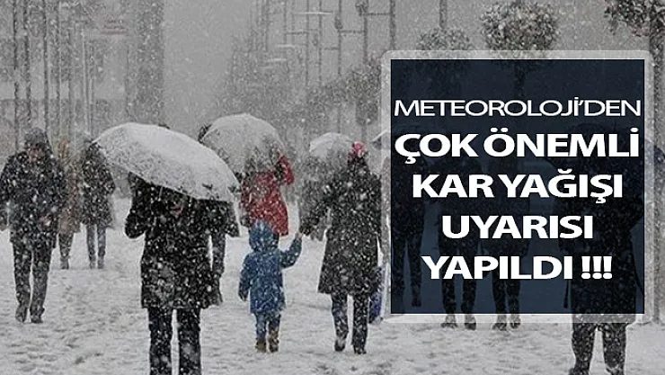Meteoroloji'den Çok Önemli Kar Uyarısı: Saat Verildi !