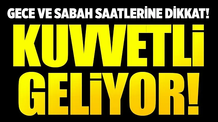 Meteoroloji'den gece ve sabah saatlerine ilişkin son dakika uyarısı!
