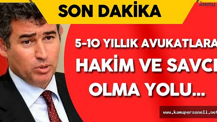 Metin Feyzioğlu : " 5-10 Yıllık Avukatlarda Hakim ve Savcı Olarak..."