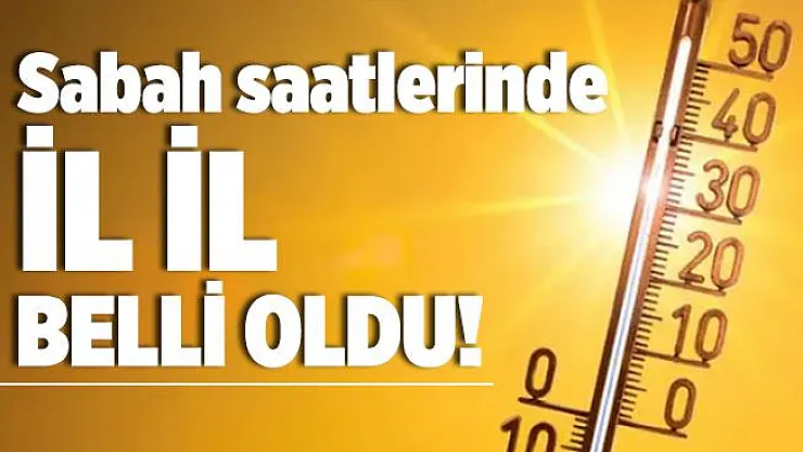 MGM, sabah saatlerinde il il açıkladı! Artış var!