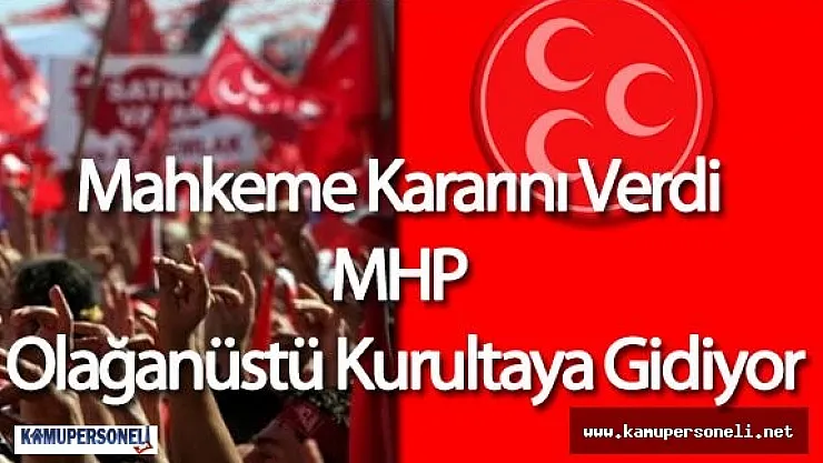 MHP 'de Olağanüstü Kurultay İçin Mahkeme Kararı Açıklandı( MHP Genel Başkan Seçimine Gidecek )